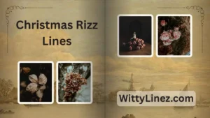 Read more about the article 172 + Christmas Rizz Lines Make Spirits Bright With These For 2025