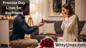 Read more about the article 40 Promise Day Lines for Boyfriend Share with Your Boyfriend 💑 💍