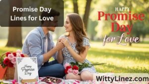 Read more about the article 54+ Promise Day Lines for Love ❤️ | Ultimate Quotes Collection